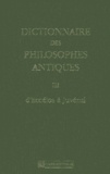 Richard Goulet - Dictionnaire Des Philosophes Antiques. Volume 3, D'Eccelos A Juvenal.