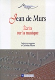 Jean de Murs - Ecrits sur la musique.