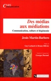 Jesus Martin-Barbero - Des Medias Aux Mediations. Communication, Culture Et Hegemonie.