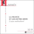 Tamatoa Bambridge - Hermès N° 32-33 : La France et les outre-mers - L'enjeu multiculturel.