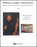  Collectif - Musique, images, instruments N° 5 : Musiciens, facteurs et théoriciens de la Renaissance.