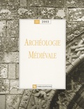  CNRS - Archéologie médiévale N° 33/2003 : .