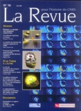  Collectif - La Revue pour l'histoire du CNRS N° 10 Mai 2004 : Penser la pensée : les sciences cognitives.