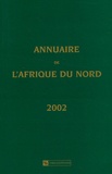  IREMAM - Annuaire de l'Afrique du Nord - Tome 40 - 2002.