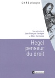 Jean-François Kervégan - Hegel penseur du droit.