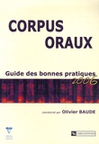 Olivier Baude - Corpus oraux - Guide des bonnes pratiques.