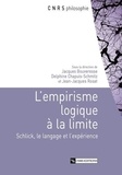  Collectif - L'empirisme logique à la limite - Schlick, le langage et l'expérience.