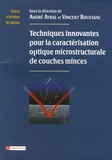 André Ayral et Vincent Rouessac - Techniques innovantes pour la caractérisation optique microstructurale de couches minces.