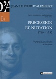 Jean d' Alembert - Précession et nutation - 1749-1752.