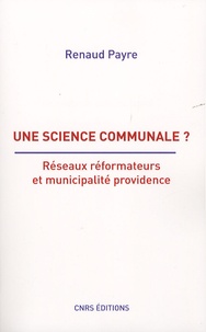 Renaud Payre - Une science communale ?.
