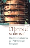 Anne-Marie Guihard-Costa et Gilles Boëtsch - L'Homme et sa diversité - Perspectives et enjeux de l'Anthropologie biologique.