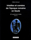 Hélène Guiraud et Christopher Goddard - Intailles et camées de l'époque romaine en Gaule (Territoire français).