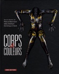 Gilles Boëtsch et Pascal Blanchard - Corps et couleurs.