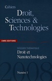 Eric Gaffet et Vincent Mangematin - Cahiers Droit, Sciences et Technologies N° 1 : Droit et nanotechnologies.