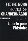 Pierre Nora et Françoise Chandernagor - Liberté pour l'histoire.