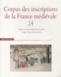 Cécile Treffort - Corpus des inscriptions de la France médiévale - Volume 24, Maine-et-Loire, Mayenne, Sarthe (région Pays de la Loire).