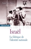 Avner Ben-Amos - Israël - La fabrique de l'identité nationale.