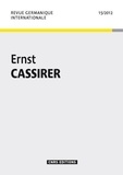  Collectif - Revue Germanique Internationale 15 - Ernst Cassirer.