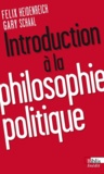 Felix Heidenreich et Gary Schaal - Introduction à la philosophie politique.