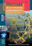 Alain Fuchs - Histoire de la recherche contemporaine Tome 1 N° 2/2012 : Chimie, comment se font les découvertes.