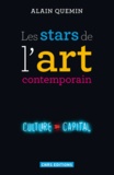 Alain Quemin - Les stars de l'art contemporain - Notoriété et consécration artistiques dans les arts visuels.