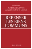 Béatrice Parance et Jacques de Saint Victor - Repenser les biens communs.