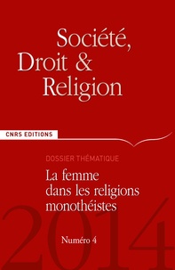 Thierry Rambaud - Société, droit et religion N° 4/2014 : La femme dans les religions monothéistes.