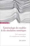 Julie Jebeile - Epistémologie des modèles & des simulations numériques - De la représentation à la compréhension scientifique.