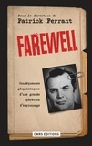 Patrick Ferrant - Farewell - Conséquences géopolitiques d'une grande opération d'espionnage.