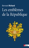 Bernard Richard - Les emblèmes de la République.