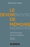 Sébastien Ledoux - Le devoir de mémoire - Une formule et son histoire.