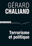 Gérard Chaliand - Terrorisme et politique.