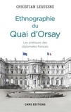 Christian Lequesne - SCIEN PO/RELAT  : Ethnographie du Quai d'Orsay.