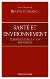 Béatrice Parance - ECONOMIE DROIT  : Santé et environnement. Expertise et régulation des risques.