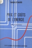 Bernard Bourgeois - Prix et coûts de l'énergie.