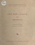 Jean-Claude Gardin - Code pour l'analyse des ornements.
