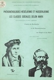 Guy Planty-Bonjour et  groupe de Recherche sur Scienc - Phénoménologies hégélienne et husserlienne : les classes sociales selon Marx.