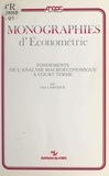 Guy Laroque - Fondements de l'analyse macroéconomique à court terme.