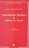 Thérèse Aubert-Monpeyssen et Michel Despax - Subordination juridique et relation de travail.