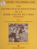 Michel Beden - Les faunes plio-pléistocènes de la basse vallée de l'Omo (Ethiopie) - Les éléphantides (mammalia-proboscidea).