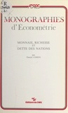 Daniel Cohen - Monnaie, richesse et dette des nations.
