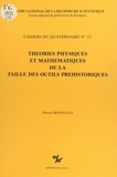 Horace Bertouille - Théories physiques et mathématiques de la taille des outils préhistoriques.