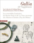 Frédérique Blaizot et Bertrand Dousteyssier - Les ensembles funéraires du Bronze final et de La Tène ancienne des Martres-d'Artière (Puy-de-Dôme).
