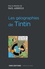 Paul Arnould - Les géographies de Tintin.