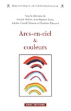 Arnaud Dubois et Jean-Baptiste Eczet - Arcs-en-ciel et couleurs - Regards comparatifs.