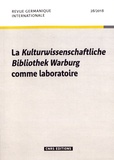 Carole Maigné et Audrey Rieber - Revue germanique internationale N° 28/2018 : La Kulturwissenschaftliche Bibliothek Warburg comme laboratoire.