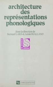 John Anderson et Jean-Pierre Angoujard - Architecture des représentations phonologiques.