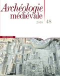 Luc Bourgeois - Archéologie médiévale N° 48/2018 : .