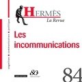 Franck Renucci et Thierry Paquot - Hermès N° 84 : Les incommunications.