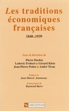  Collectif - Les traditions économiques françaises 1848-1939.